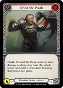 Crush the Weak (Red) [U-CRU032] (Crucible of War Unlimited)  Unlimited Normal