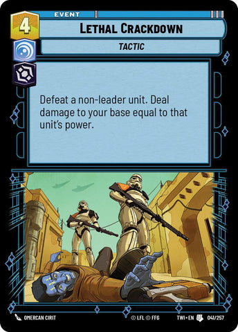 Lethal Crackdown (041/257) (041/257) [Twilight of the Republic]