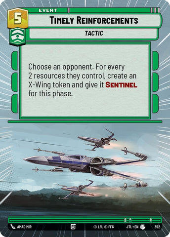 Timely Reinforcements (392) (Hyperspace) (392) [Jump to Lightspeed]