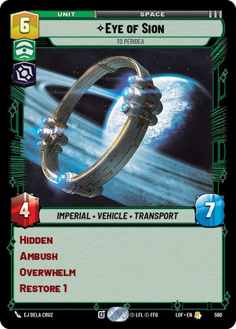 Eye of Sion - To Peridea (590) (Foil) (590) [Legends of the Force]
