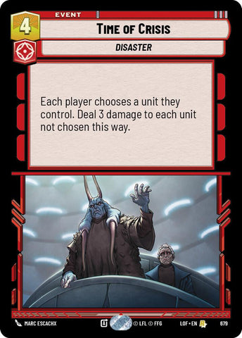 Time of Crisis (679) (Foil) (679) [Legends of the Force]