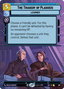 The Tragedy of Plagueis (783) (Hyperspace Foil) (783) [Legends of the Force]