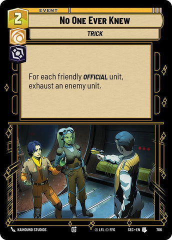 No One Ever Knew (706) (Foil) (706) [Secrets of Power]