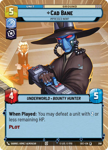 Cad Bane - Impressed Now? (Hyperspace) (298) (298) [Secrets of Power]