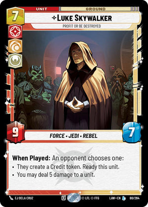 Luke Skywalker - Profit or Be Destroyed (80/264) (80/264) [A Lawless Time]