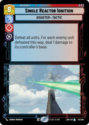 Single Reactor Ignition (44/264) (44/264) [A Lawless Time]