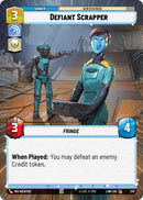 Defiant Scrapper (370) (Hyperspace) (370) [A Lawless Time]