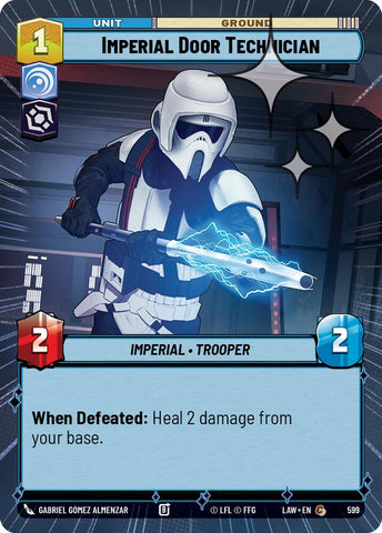 Imperial Door Technician (599) (Hyperspace Foil) (599) [A Lawless Time]