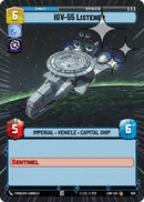 IGV-55 Listener (602) (Hyperspace Foil) (602) [A Lawless Time]