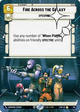 Fire Across the Galaxy (758) (Hyperspace Foil) (758) [A Lawless Time]