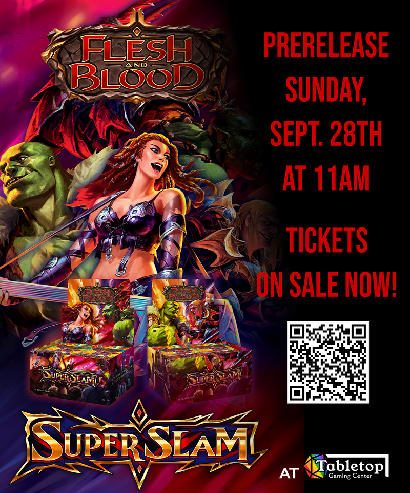 Flesh and Blood Super Slam Prerelease