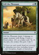 Fell the Pheasant [Throne of Eldraine]